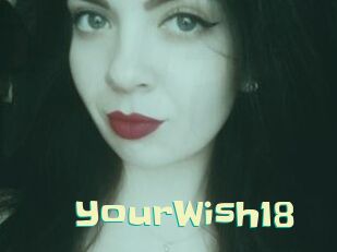 YourWish18