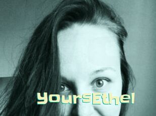 YoursEthel