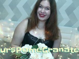 YoursPomeGranate