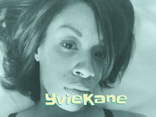 Yvie_Kane Wanna Meet