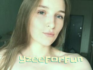 YzeeForFun