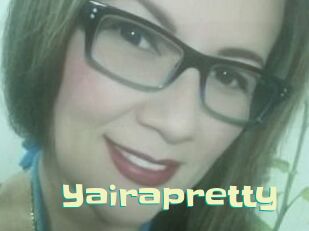 Yairapretty