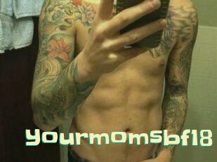 Yourmomsbf18