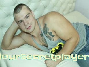 Yoursecretplayer
