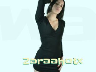 Zaraahotx