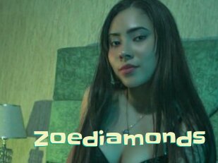Zoediamonds